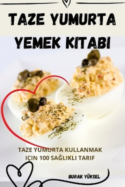 Taze Yumurta Yemek Kitabi