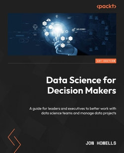 Data Science for Decision Makers