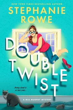 Double Twist (A Mia Murphy Mystery)