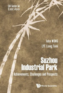 Suzhou Industrial Park: Achievements, Challenges And Prospects