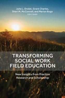 Transforming Social Work Field Education