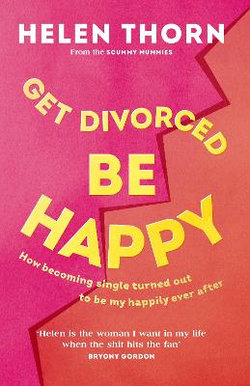 Get Divorced, Be Happy