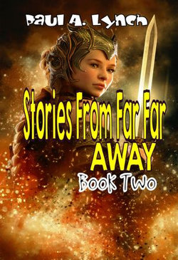 Stories From Far Far Away