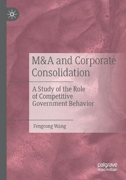 M&a and Corporate Consolidation