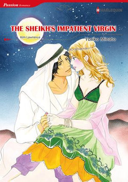 The Sheikh's Impatient Virgin (Harlequin Comics)