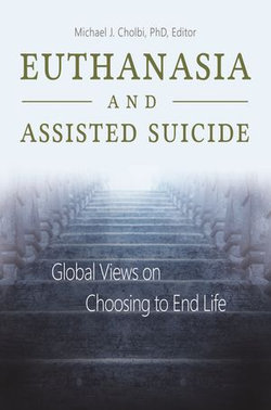 Euthanasia and Assisted Suicide