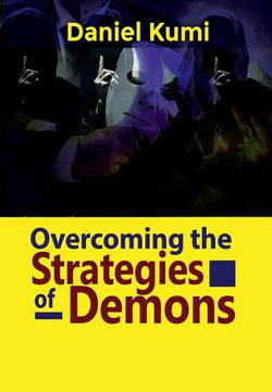 Overcoming the Strategies of Demons