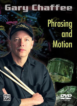 Gary Chaffee: Phrasing and Motion