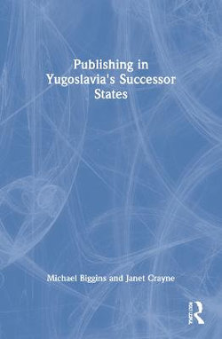 Publishing in Yugoslavia's Successor States