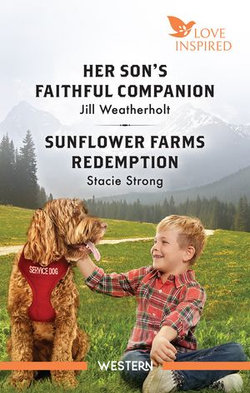 Her Son's Faithful Companion/Sunflower Farms Redemption