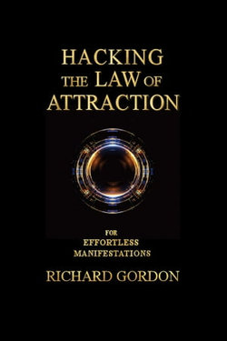 Hacking the Law of Attraction