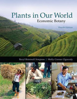 Plants in our World: Economic Botany: