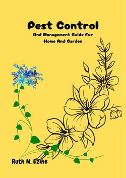 Pest Control And Management Guide for Home And Garden