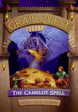 Grail Quest #1: The Camelot Spell