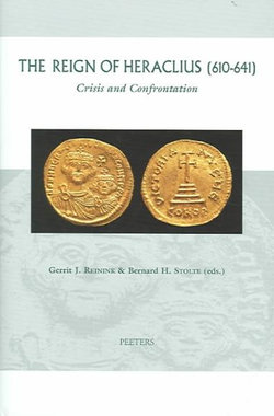 The Reign of Heraclius (610-641)