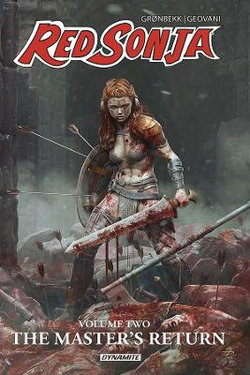 Red Sonja Vol. 2: the Masters Return