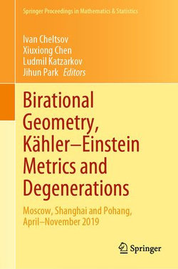 Birational Geometry, Kähler–Einstein Metrics and Degenerations