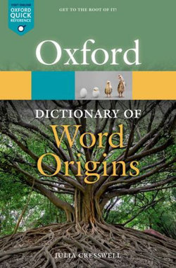 Oxford Dictionary of Word Origins 3ed