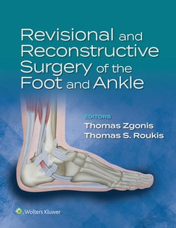 Revisional and Reconstructive Surgery of the Foot and Ankle