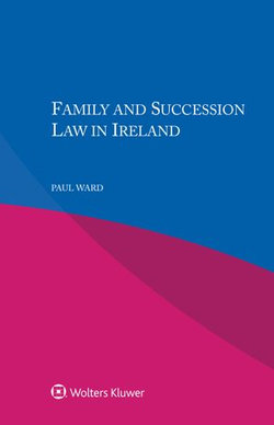 Family and Succession Law in Ireland