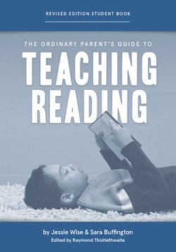 The Ordinary Parent's Guide to Teaching Reading