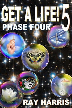 Get A Life! 5 Phase Four