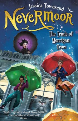 Nevermoor: The Trials of Morrigan Crow