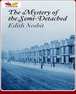 The Mystery of the Semi-Detached