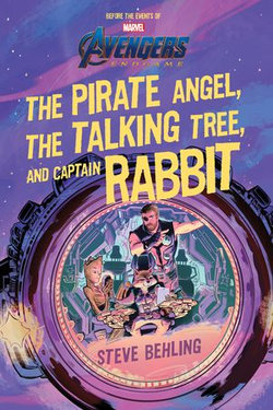 Avengers: Endgame The Pirate Angel, The Talking Tree, and Captain Rabbit