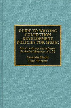 Guide to Writing Collection Development Policies for Music