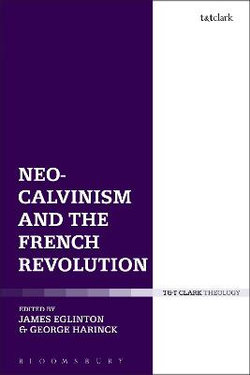 Neo-Calvinism and the French Revolution