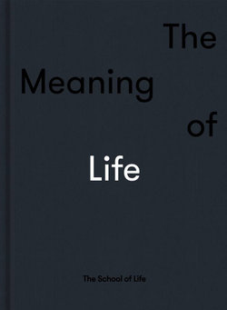 The Meaning of Life