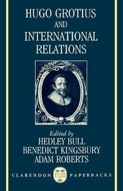 Hugo Grotius and International Relations