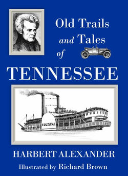 Old Trails and Tales of Tennessee