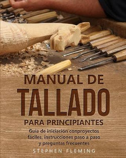 Manual de tallado para principiantes