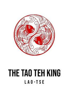 The Tao Teh King