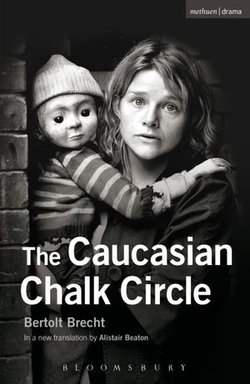 The Caucasian Chalk Circle