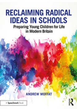 Reclaiming Radical Ideas in Schools