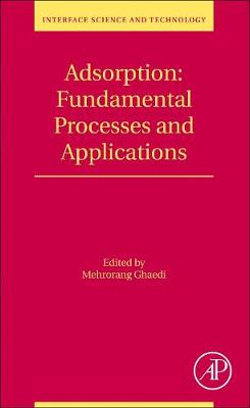 Adsorption: Fundamental Processes and Applications: Volume 33