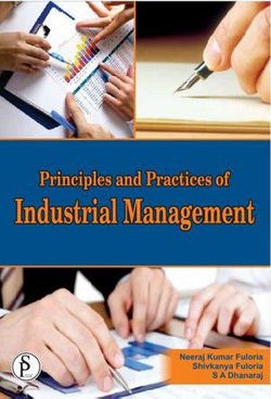 Principles And Practices Of Industrial Management