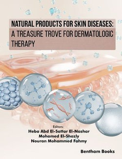 Natural Products for Skin Diseases: A Treasure Trove for Dermatologic Therapy