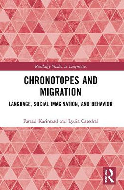 Chronotopes and Migration