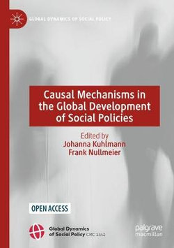 Causal Mechanisms in the Global Development of Social Policies