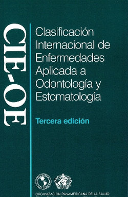 Clasificación Internacional de Enfermedades Aplicada a Odontología Y Estomatología