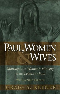 Paul, Women, and Wives