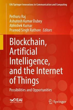 Blockchain, Artificial Intelligence, and the Internet of Things