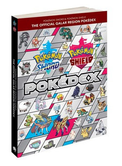 Pokémon Sword and Pokémon Shield: the Official Galar Region Pokédex