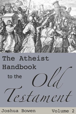 The Atheist Handbook to the Old Testament