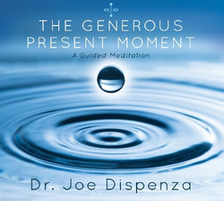 The Generous Present Moment