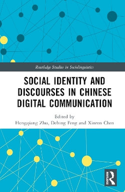 Social Identity and Discourses in Chinese Digital Communication